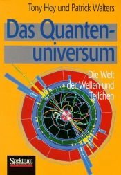 book cover of Quantenuniversum: Die Welt der Wellen und Teilchen by Tony Hey