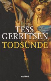 book cover of Todsünde by Tess Gerritsen