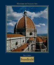 book cover of Filippo Brunelleschi 1377-1446 by Peter J. Gartner