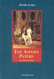 book cover of The Aspern Papers and Other Stories by Henry James
