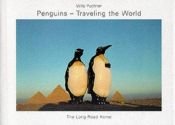 book cover of Het verlangen van de pinguïns by Willy Puchner