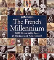 book cover of The French Millennium by Nick Yapp