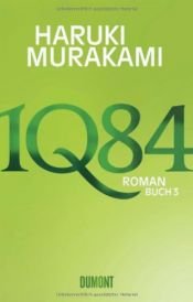 book cover of 1q84 [qutienvierentachtig] Boek drie oktober-december by Haruki Murakami