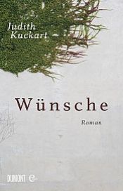 book cover of Wünsche by Judith Kuckart