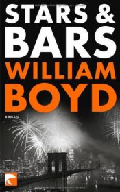 book cover of Stars und Bars by William Boyd