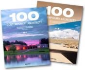 book cover of 100 contemporary architects = 100 zeitgenössische Architekten = 100 architectes contemporains by Philip Jodidio