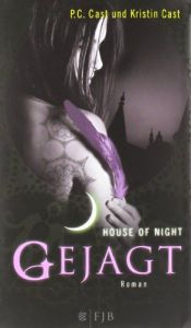 book cover of House of Night 5: Gejagt by Kristin Cast