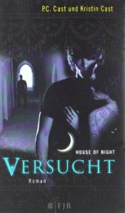 book cover of House of Night 6: Versucht by Kristin Cast
