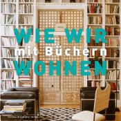 book cover of Wie wir mit Büchern wohnen by Dominique Dupuich