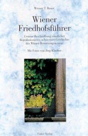 book cover of Wiener Friedhofsführer by Werner T. Bauer