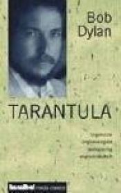 book cover of Tarantel: Tarantula. Engl. by Bob Dylan