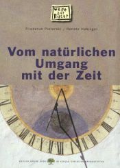book cover of Vom natürlichen Umgang mit der Zeit by Friederun Pleterski