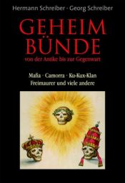 book cover of Geheimbünde. Von der Antike bis heute by Hermann Schreiber