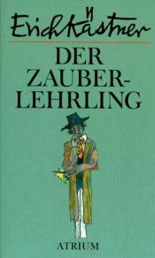 book cover of Der Zauberlehrling: Die Doppelgänger. Briefe an mich selber by Erich Kästner