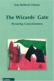 book cover of The Wizard's Gate: Picturing Consciousness by Ann Ulanov