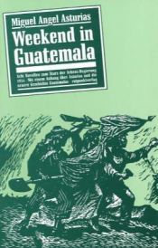 book cover of Weekend i Guatemala : noveller by Miguel Ángel Asturias