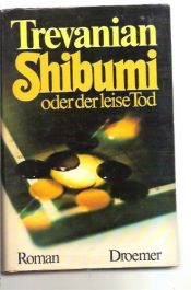 book cover of Shibumi oder der leise Tod by Trevanian