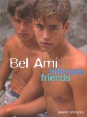 book cover of Bel Ami: Intimate Friends by Bel Ami