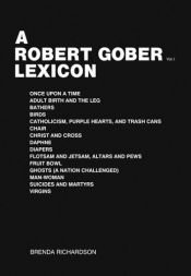 book cover of Robert Gober Lexicon, A by Brenda Richardson
