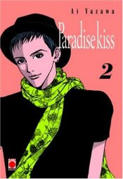 book cover of Paradise Kiss 02 by Ai Yazawa