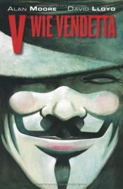 book cover of V wie Vendetta: Der Kult-Comic zum Film by Alan Moore
