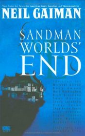 book cover of Sandman, Bd. 8, Worlds' End by Neil Gaiman
