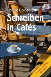 book cover of Schreiben in Cafes by Kerstin Winter|Natalie Goldberg