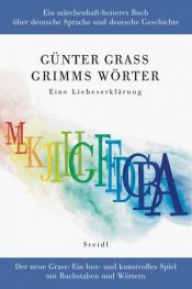 book cover of Grimms Wörter: Eine Liebeserklärung by Günter Grass