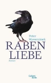book cover of Rabenliebe by Peter Wawerzinek