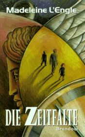 book cover of Die Zeitfalte by Madeleine L’Engle