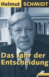 book cover of Das Jahr der Entscheidung by Helmut Schmidt