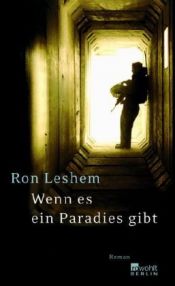 book cover of Wenn es ein Paradies gibt by Ron Leshem