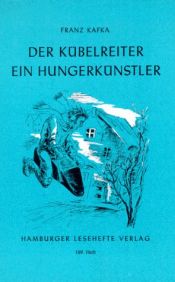 book cover of Der Kübelreiter. Ein Hungerkünstler und andere Erzählungen. (Lernmaterialien) by Francas Kafka