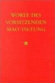 book cover of Worte des Vorsitzenden Mao Tsetung by Mao Tse-Tung