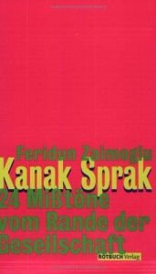 book cover of Kanak Sprak by Feridun Zaimoglu