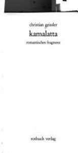 book cover of Kamalatta. Romantisches Fragment by Christian Geissler