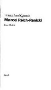 book cover of Marcel Reich-Ranicki : eine Kritik by Franz Josef Czernin