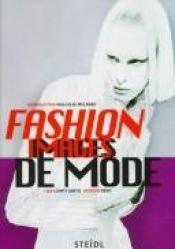 book cover of Fashion Images De Mode by Lisa Lovatt-Smith
