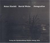book cover of Fotografias by Peter Fischli
