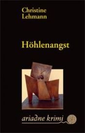book cover of Höhlenangst by Christine Lehmann