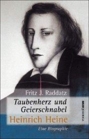 book cover of Taubenherz und Geierschnabel, Heinrich Heine by Fritz J. Raddatz