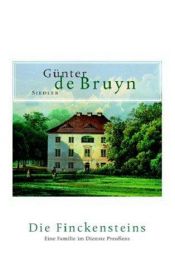 book cover of Die Finckensteins. Eine Familie im Dienste Preußens by Günter de Bruyn