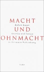 book cover of Macht und Ohnmacht by Robert Kagan