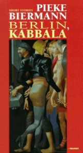 book cover of Berlin, Kabbala. Short Stories by Pieke Biermann