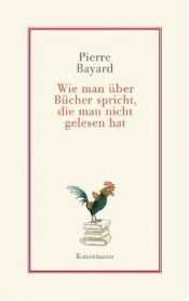 book cover of Comment parler des livres que l'on n'a pas lus by Pierre Bayard