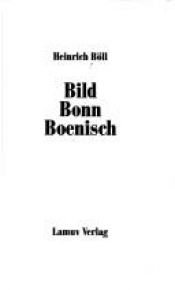 book cover of Bild Bonn Boenisch by هاینریش بل