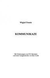 book cover of Kommunikaze ; Mein Kampf, dein Kampf ; Am Arsch die Räuber by Wiglaf Droste