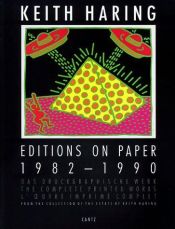 book cover of Keith Haring: Editions On Paper 1982-1990 (German by Keith Haring