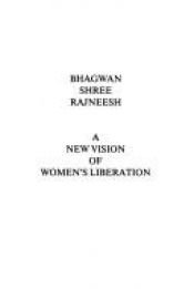 book cover of A New Vision of Women's Liberation by Osho