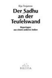 book cover of Der Sadhu an der Teufelswand by Ilija Trojanow